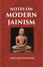 Thumbnail for NOTES ON MODERN JAINISM - Gyan Books - Distacart