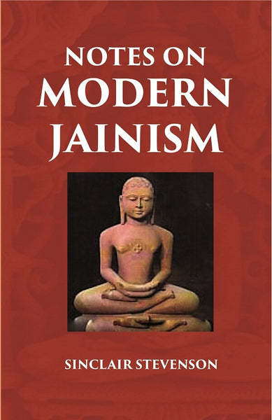 NOTES ON MODERN JAINISM - Gyan Books - Distacart
