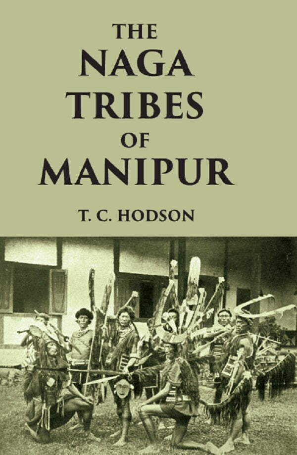 THE NÀGA TRIBES OF MANIPUR - Gyan Books - Distacart
