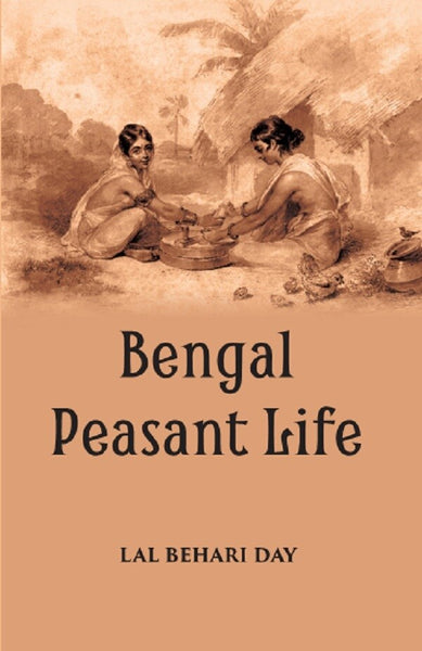 BENGAL PEASANT LIFE - Gyan Books - Distacart