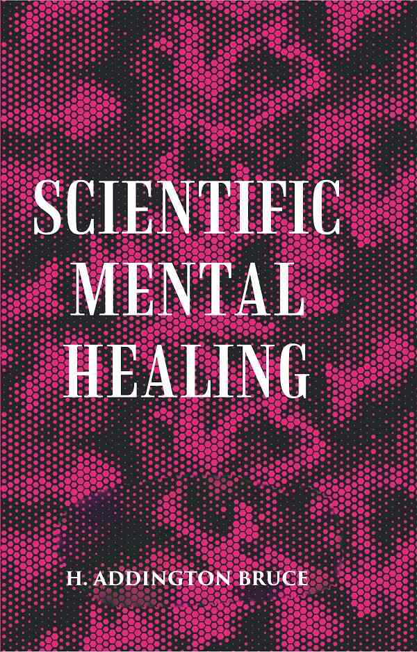 SCIENTIFIC MENTAL HEALING - Gyan Books - Distacart