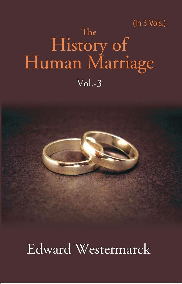 The History of Human Marriage Volume 3rd - Gyan Books - Distacart