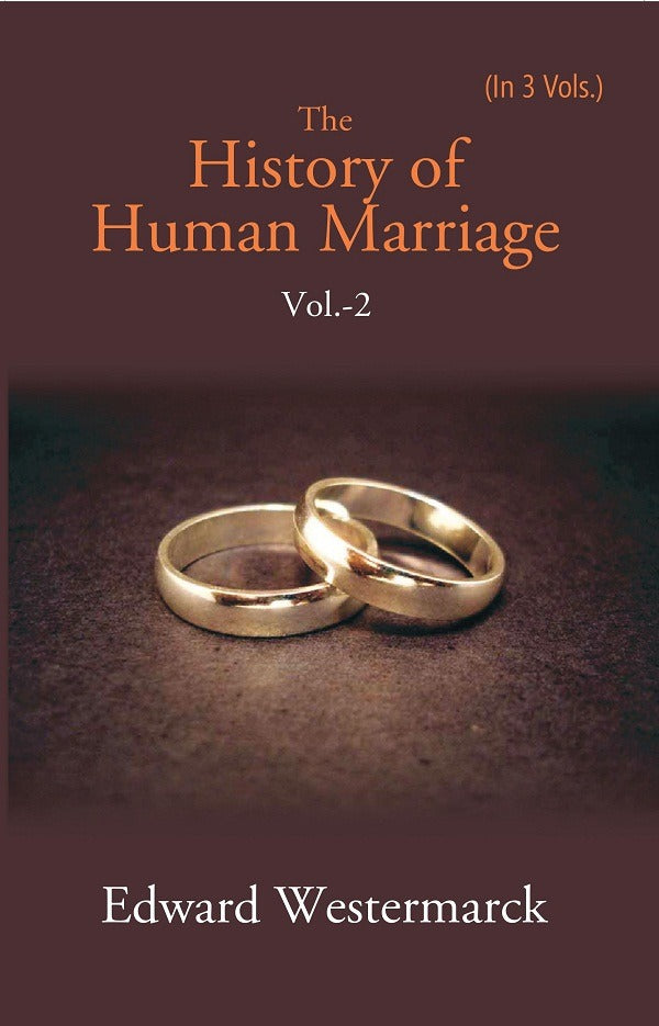 The History of Human Marriage Volume 2nd - Gyan Books - Distacart