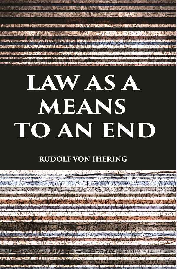 LAW AS A MEANS TO AN END - Gyan Books - Distacart