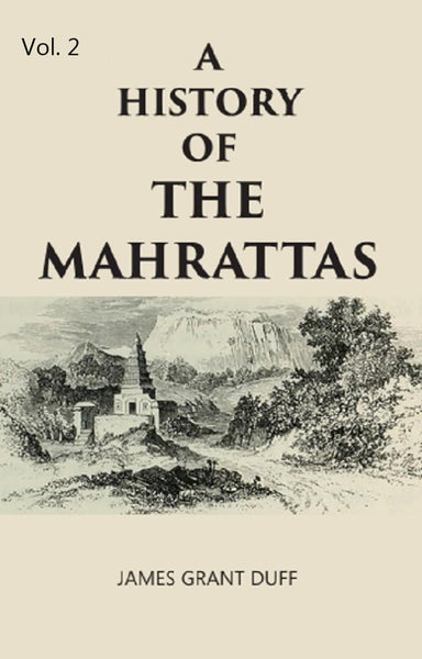 A HISTORY OF THE MAHRATTAS 2nd - Gyan Books - Distacart