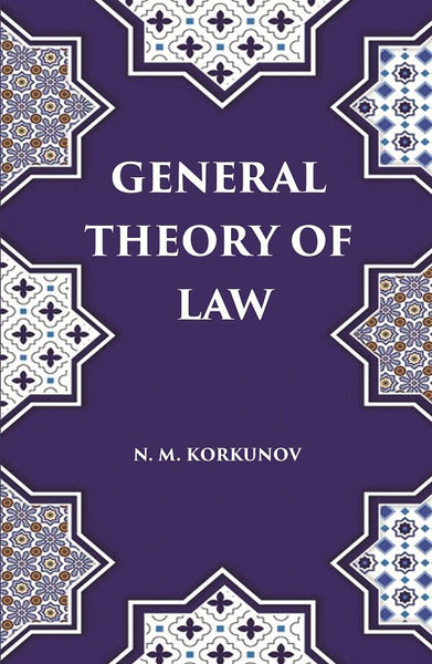 General Theory of Law - Gyan Books - Distacart