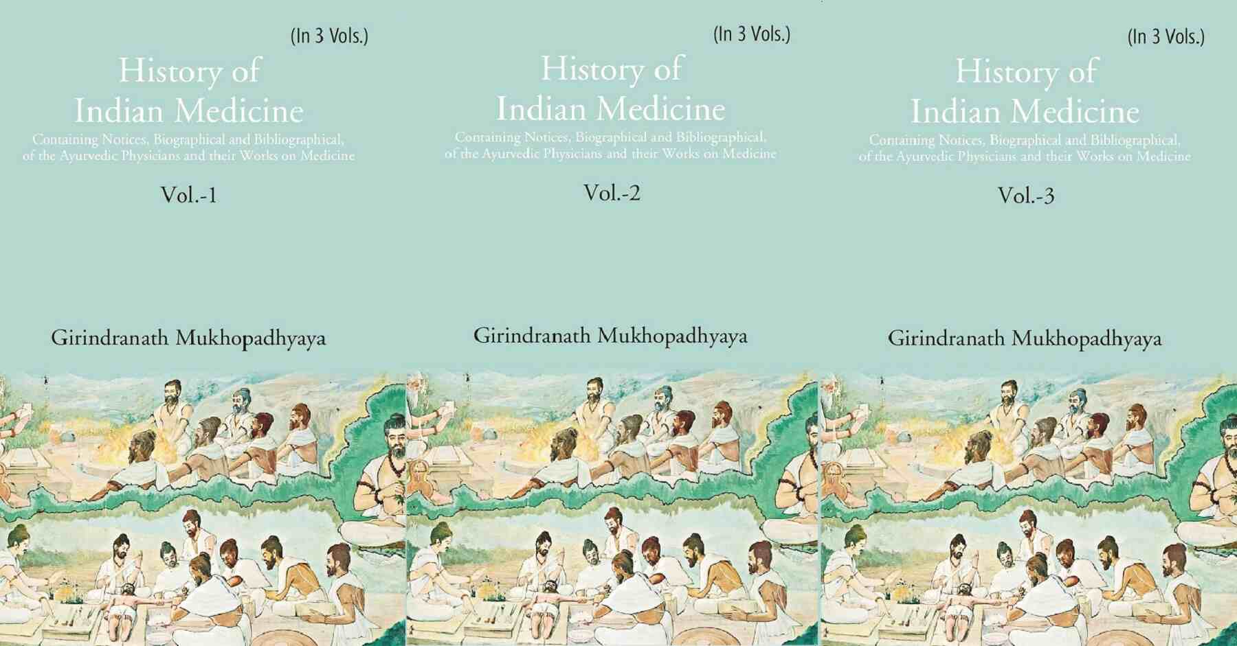History Of Indian Medicine: Containing Notices, Biographical And Bibliographical, Of The 3 Vols. Set - Gyan Books - Distacart