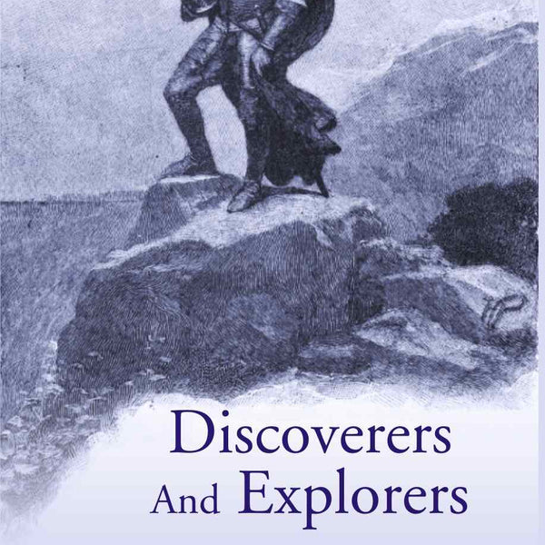 Discoverers And Explorers - Gyan Books - Distacart