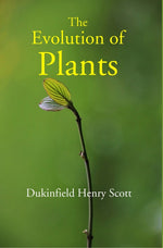 Thumbnail for The Evolution of Plants - Gyan Books - Distacart