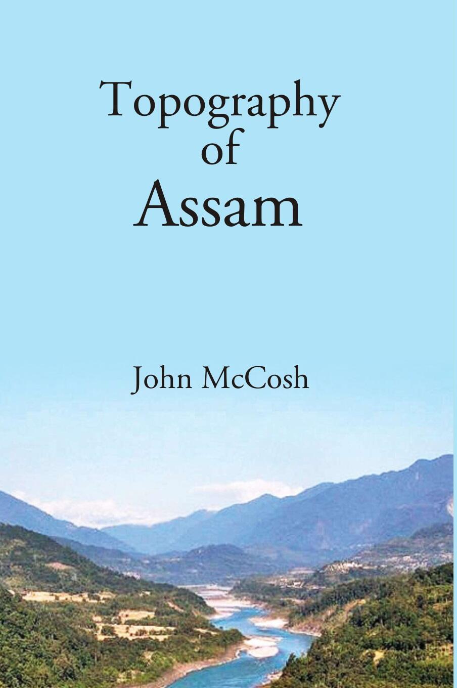 Topography of Assam - Gyan Books - Distacart