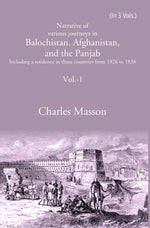 Thumbnail for Narrative of various journeys in Balochistan, Afghanistan, and the Panjab: Including a residence in those countries from 1826 to 1838 1st - Gyan Books - Distacart