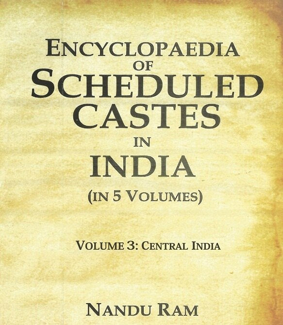 Encyclopaedia of Scheduled Castes in India Central India 3rd - Gyan Books - Distacart