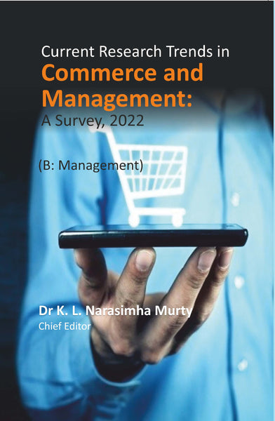 Current Research Trends in Commerce and Management: A Survey, 2022 (B: Management) - Gyan Books - Distacart