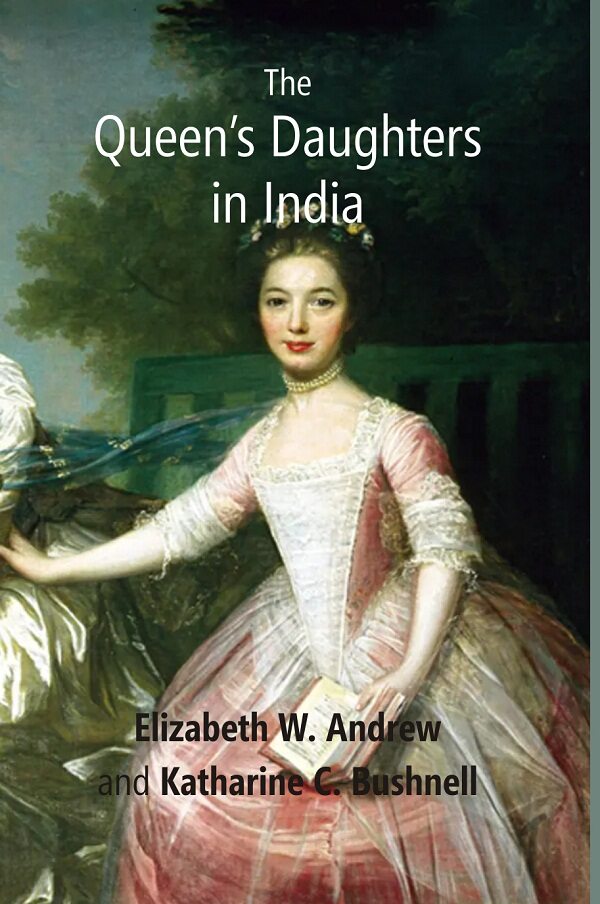 The Queen’s Daughters in India - Gyan Books - Distacart