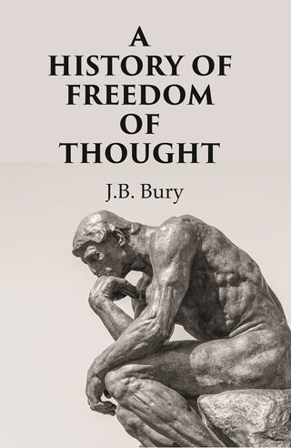 A History of Freedom of Thought - Gyan Books - Distacart