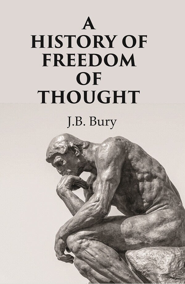 A History of Freedom of Thought - Gyan Books - Distacart