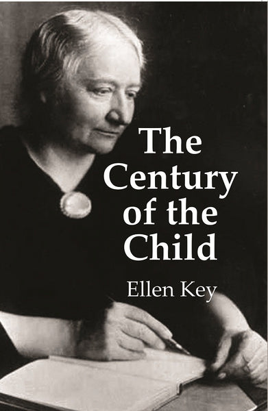 The Century of the Child - Gyan Books - Distacart