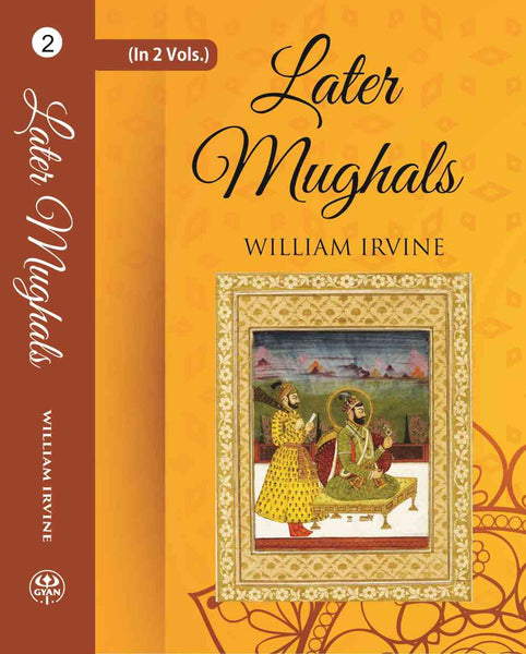 Later Mughals (1719-1739) 2nd - Gyan Books - Distacart