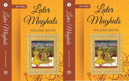 Later Mughals (1707-1739) 2 Vols. Set - Gyan Books - Distacart