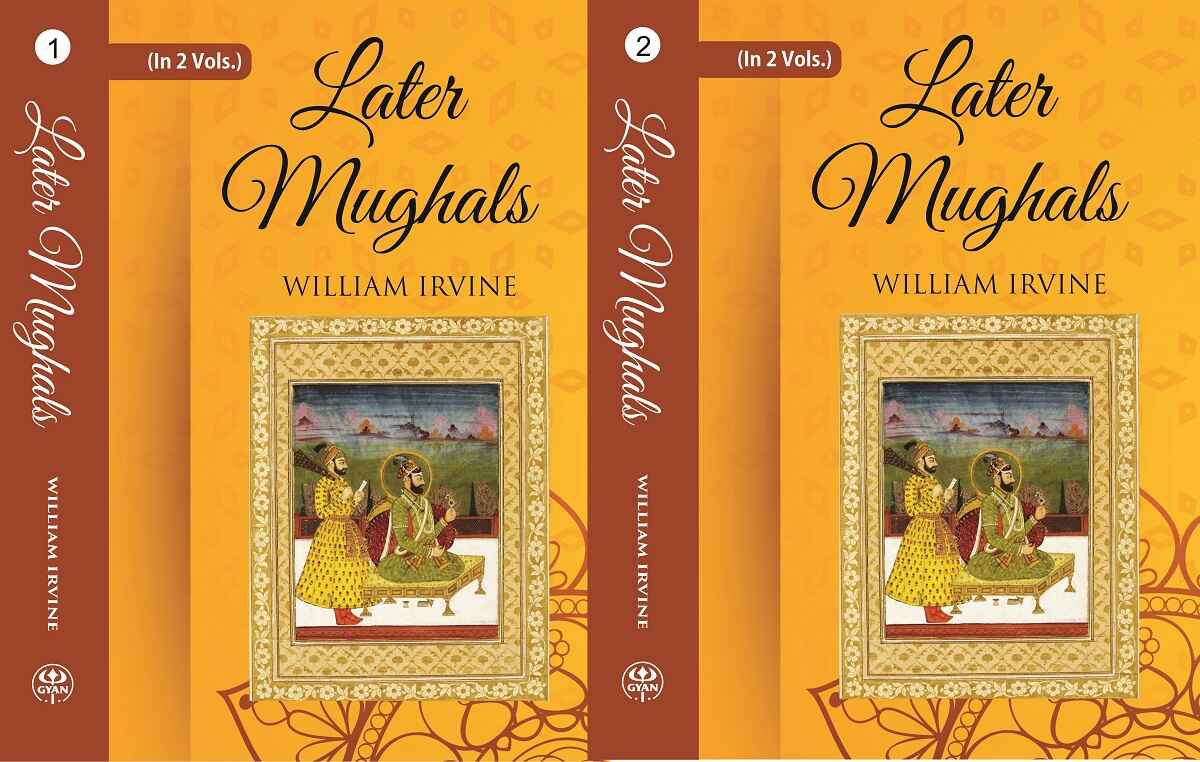 Later Mughals (1707-1739) 2 Vols. Set - Gyan Books - Distacart