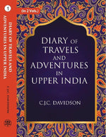 Thumbnail for Diary Of Travels And Adventures In Upper India: From Bareilly, In Rohilcund, To Hurdwar, And Nahun, In The - Gyan Books - Distacart