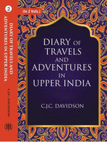 Thumbnail for Diary Of Travels And Adventures In Upper India: From Bareilly, In Rohilcund, To Hurdwar, And Nahun, In The - Gyan Books - Distacart