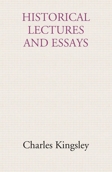 Historical lectures and essays - Gyan Books - Distacart