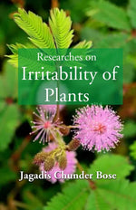 Thumbnail for Researches on Irritability of Plants - Gyan Books - Distacart