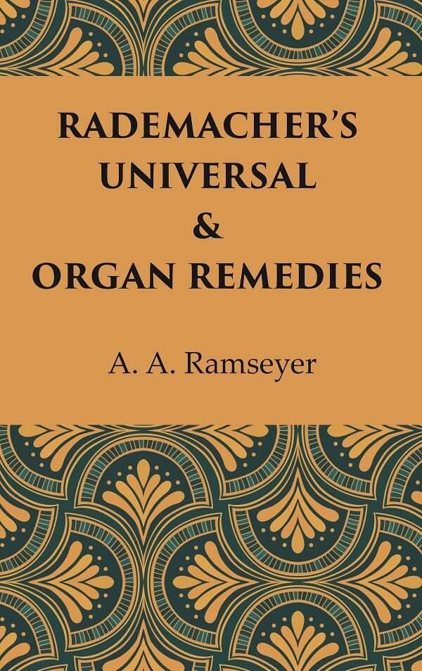Rademacher’s Universal & Organ Remedies - Gyan Books - Distacart