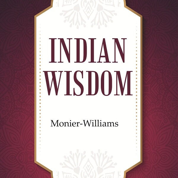 Indian Wisdom - Gyan Books - Distacart