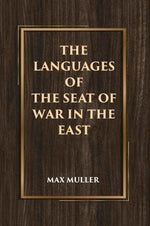 Thumbnail for The Languages of the Seat of War in the East - Gyan Books - Distacart