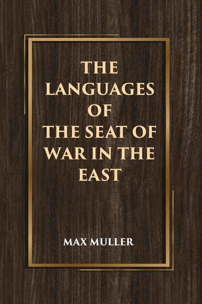 The Languages of the Seat of War in the East - Gyan Books - Distacart