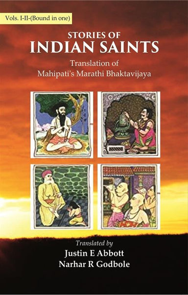 Stories of Indian Saints: Translation of Mahipati's Marathi Bhaktavijaya - Gyan Books - Distacart