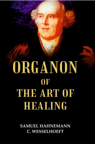 ORGANON OF THE ART OF HEALING - Gyan Books - Distacart