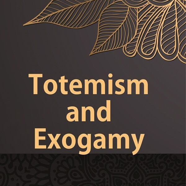 Totemism And Exogamy 3rd - Gyan Books - Distacart