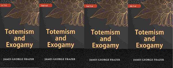 Totemism And Exogamy In 4 Vol. Set - Gyan Books - Distacart