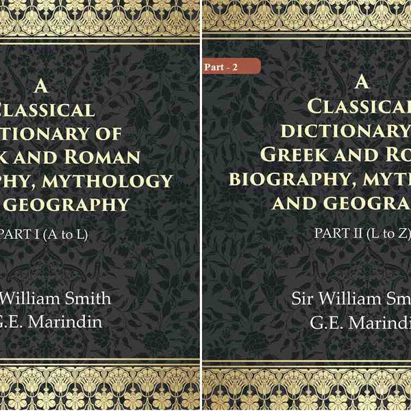 A Classical dictionary of Greek and Roman biography, mythology and geography In 2 Part - Gyan Books - Distacart