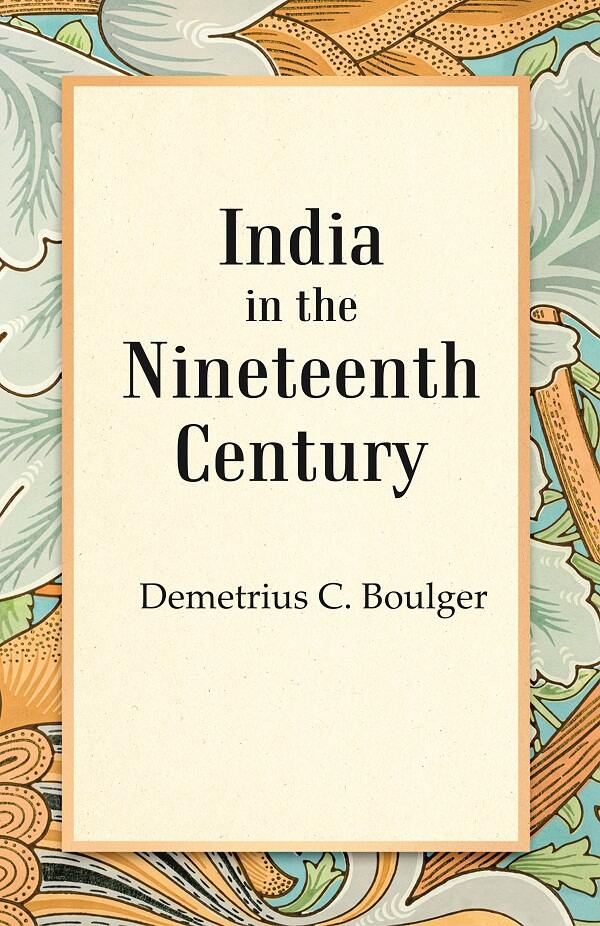 India in the Nineteenth Century - Gyan Books - Distacart