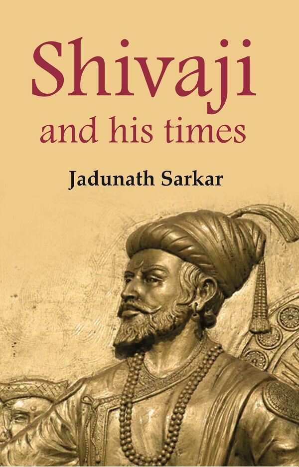 Shivaji and his times - Gyan Books - Distacart