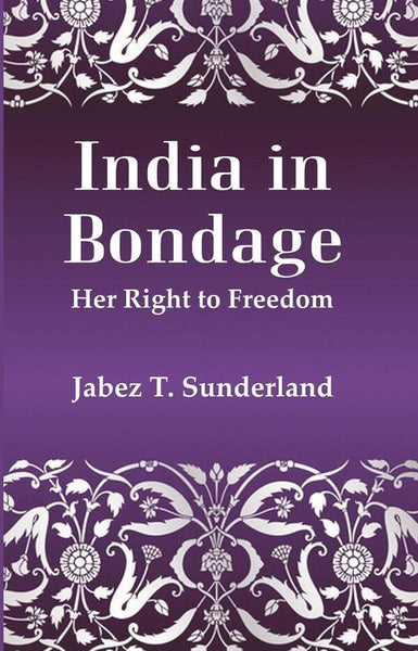 India In Bondage: Her Right to Freedom - Gyan Books - Distacart