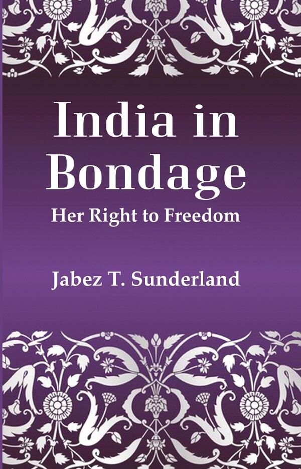 India In Bondage: Her Right to Freedom - Gyan Books - Distacart
