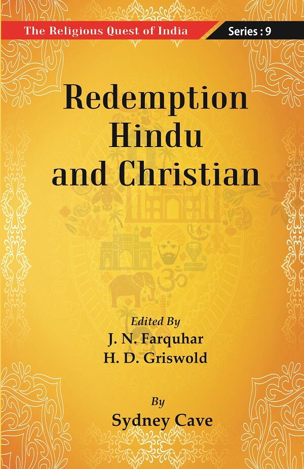 The Religious Quest of India : Redemption Hindu and Christian Series : 9 - Gyan Books - Distacart