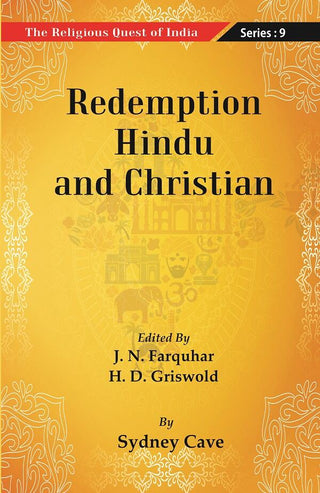 The Religious Quest of India : Redemption Hindu and Christian Series : 9 - Gyan Books - Distacart