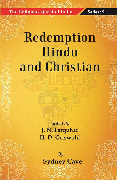 The Religious Quest of India : Redemption Hindu and Christian Series : 9 - Gyan Books - Distacart