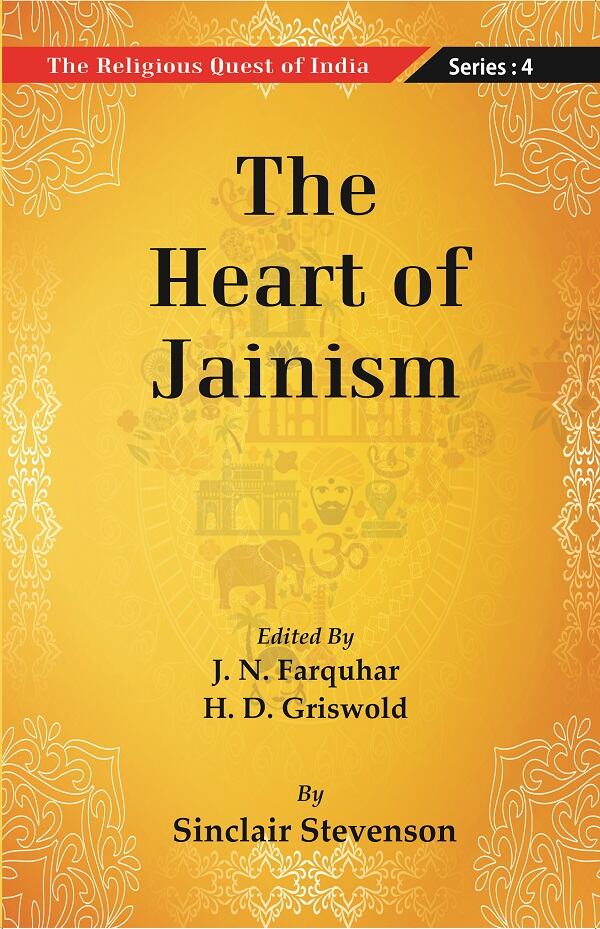 The Religious Quest of India : The Heart of Jainism Series : 4 - Gyan Books - Distacart