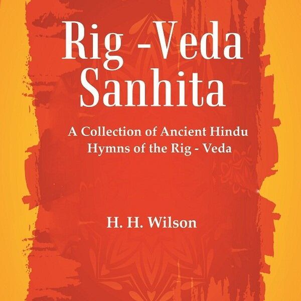Rig -Veda - Sanhita : A Collection of Ancient Hindu Hymns of the Rig - Veda 5th - Gyan Books - Distacart