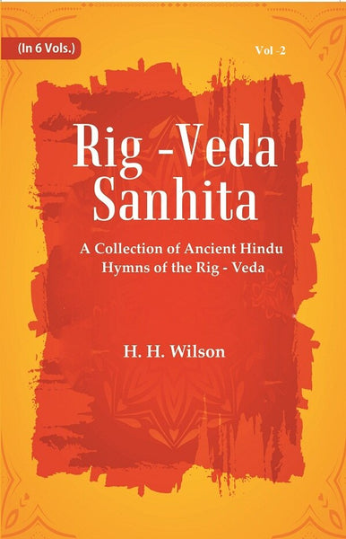 Rig -Veda - Sanhita : A Collection of Ancient Hindu Hymns of the Rig - Veda 2nd - Gyan Books - Distacart
