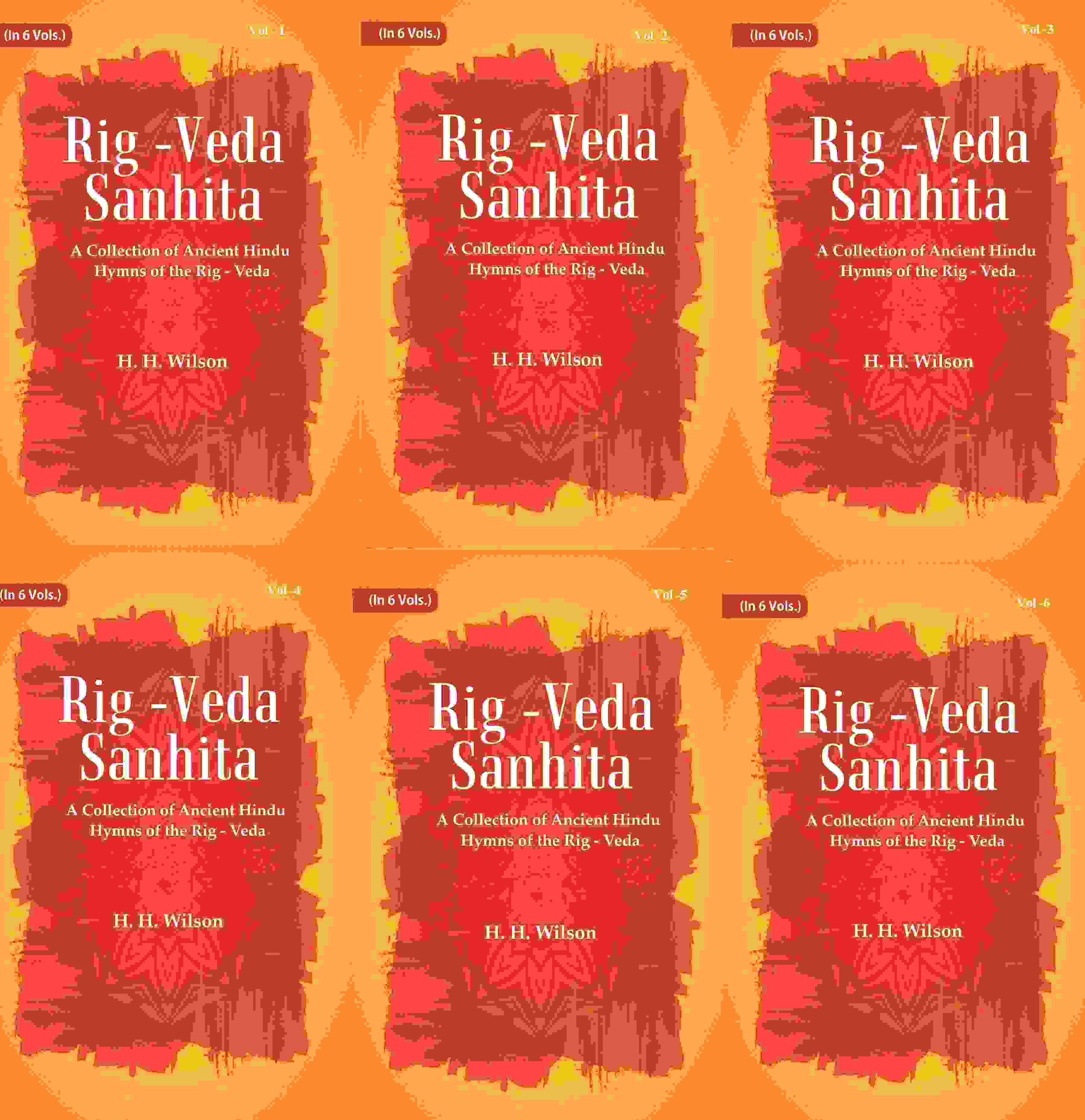Rig -Veda - Sanhita : A Collection of Ancient Hindu Hymns of the Rig - Veda 6 Vols. Set - Gyan Books - Distacart