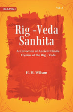 Thumbnail for Rig -Veda - Sanhita : A Collection of Ancient Hindu Hymns of the Rig - Veda 3rd - Gyan Books - Distacart