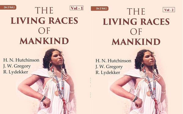The Living Races Of Mankind: A Popular Illustrated Account Of The Customs, Habits, Pursuits, 2 Vols. Set - Gyan Books - Distacart
